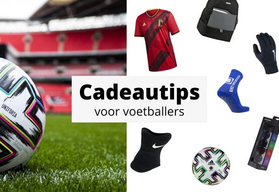 De leukste cadeautips voor voetballers